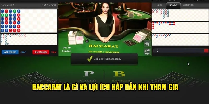 Baccarat là gì và lợi ích hấp dẫn khi tham gia