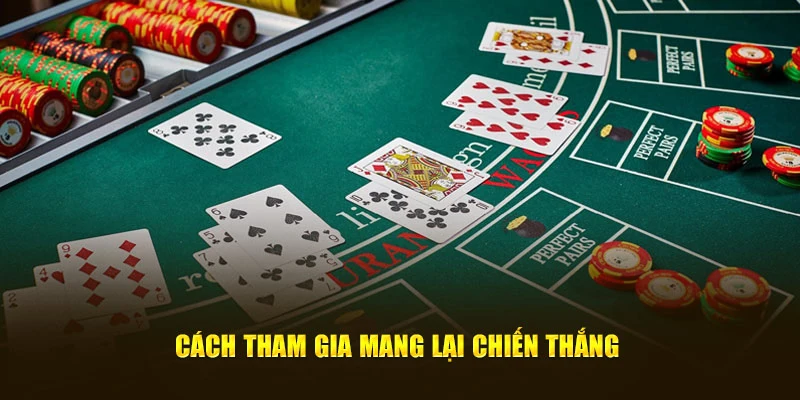 Cách tham gia mang lại chiến thắng