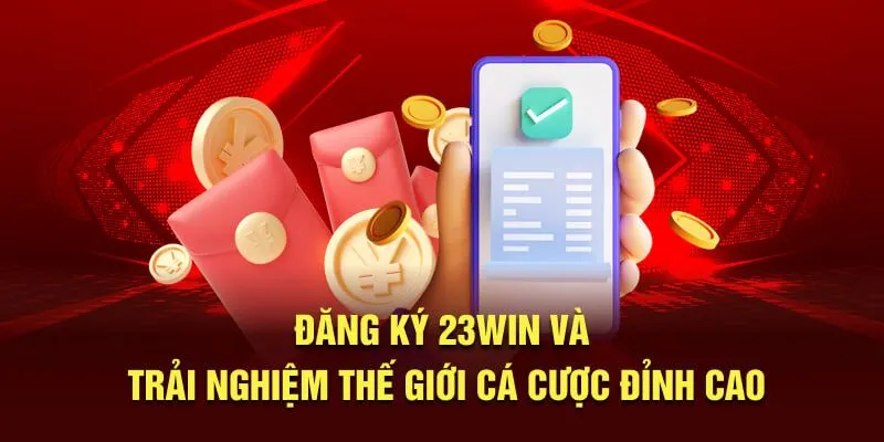 Đăng ký 23win đơn giản