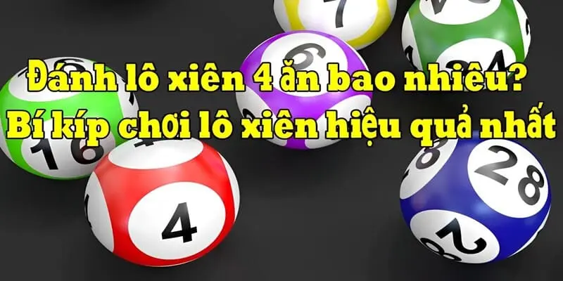 Xiên 4 ăn bao nhiêu? - Phương pháp bắt lô thắng đậm